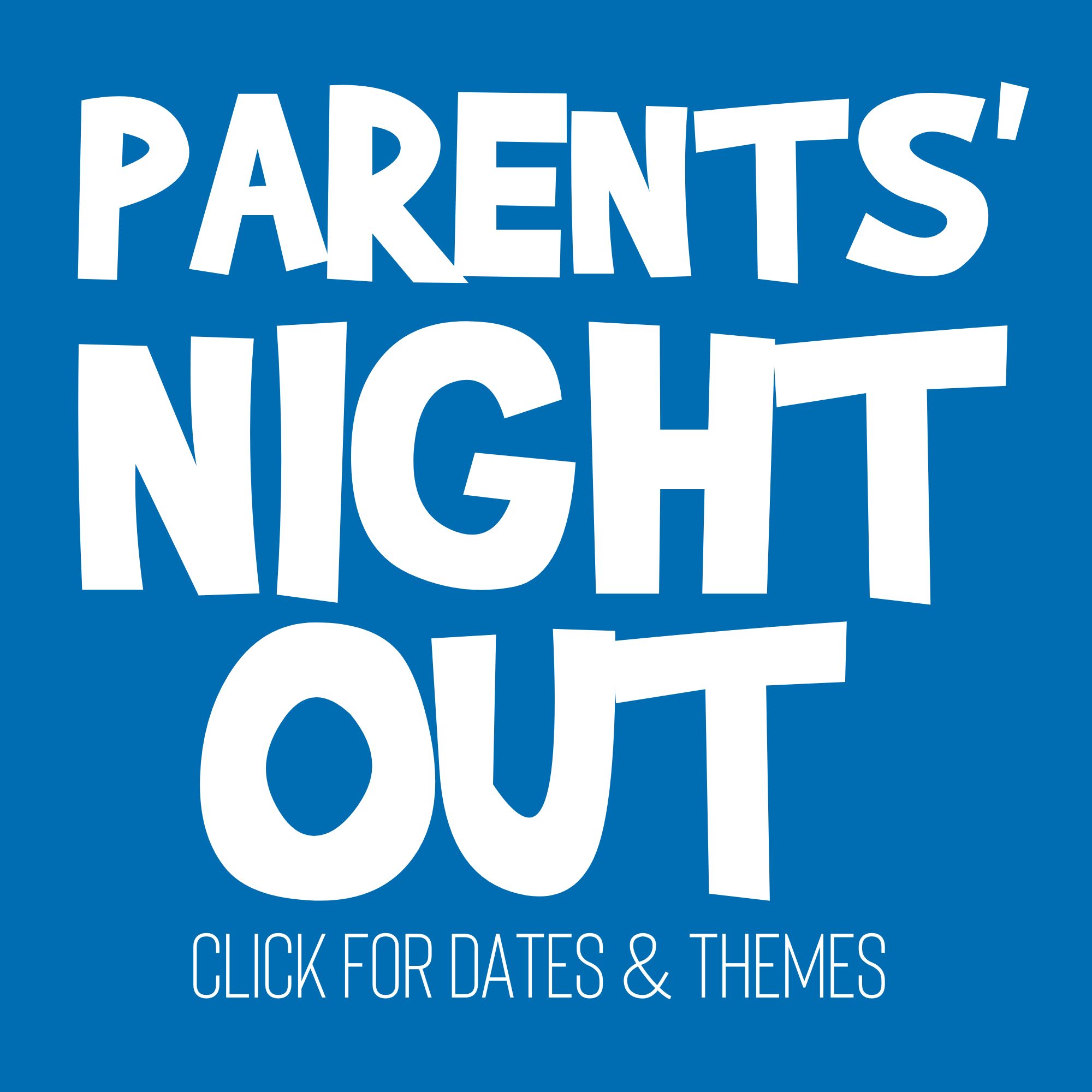 Parent's Night Out